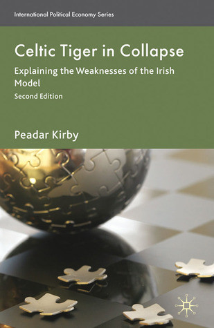 Peadar Kirby / Celtic Tiger in Collapse (Large Paperback)