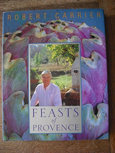 Carrier Robert / Feasts of Provence (Coffee Table Book)
