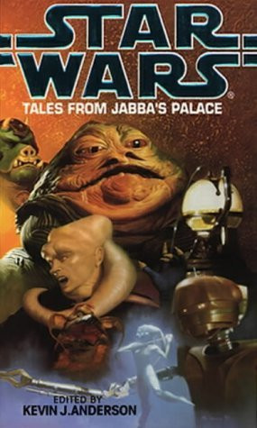 Kevin J. Anderson / Tales from Jabba's palace