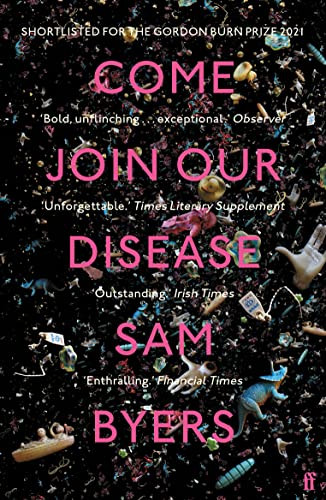 Sam Byers / Come Join Our Disease