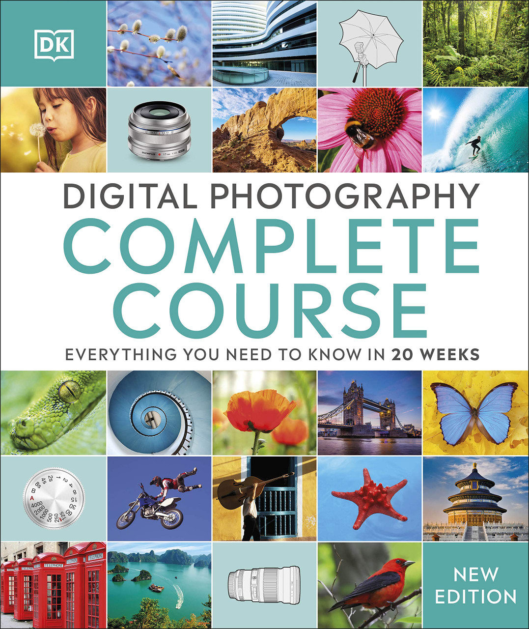 David Taylor / Digital Photography Complete Course: Everything You Need to Know in 20 Weeks (Coffee Table Book)