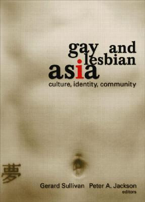Gerard Sullivan / Gay and Lesbian Asia (Large Paperback)
