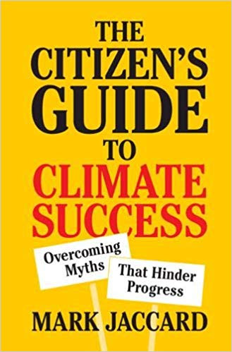Mark Jaccard / The Citizen's Guide to Climate Success (Large Paperback)
