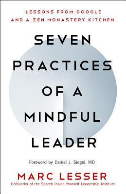 Marc Lesser / Seven Practices of a Mindful Leader (Large Paperback)