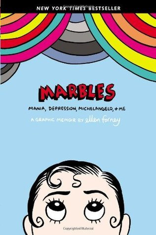 Ellen Forney / Marbles (Large Paperback)