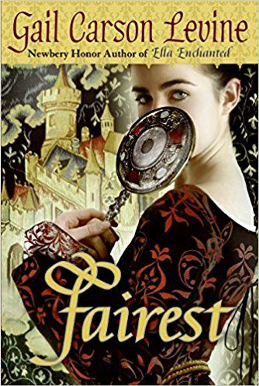 Gail Carson Levine / Fairest (Hardback)