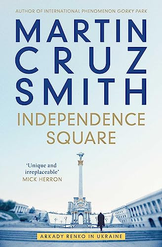 Martin Cruz Smith / Independence Square
