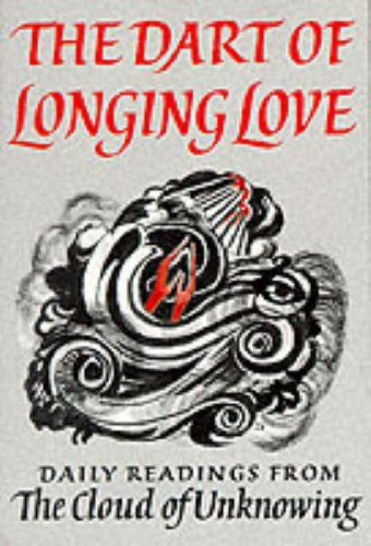 Robert Llewelyn / The Dart of longing love