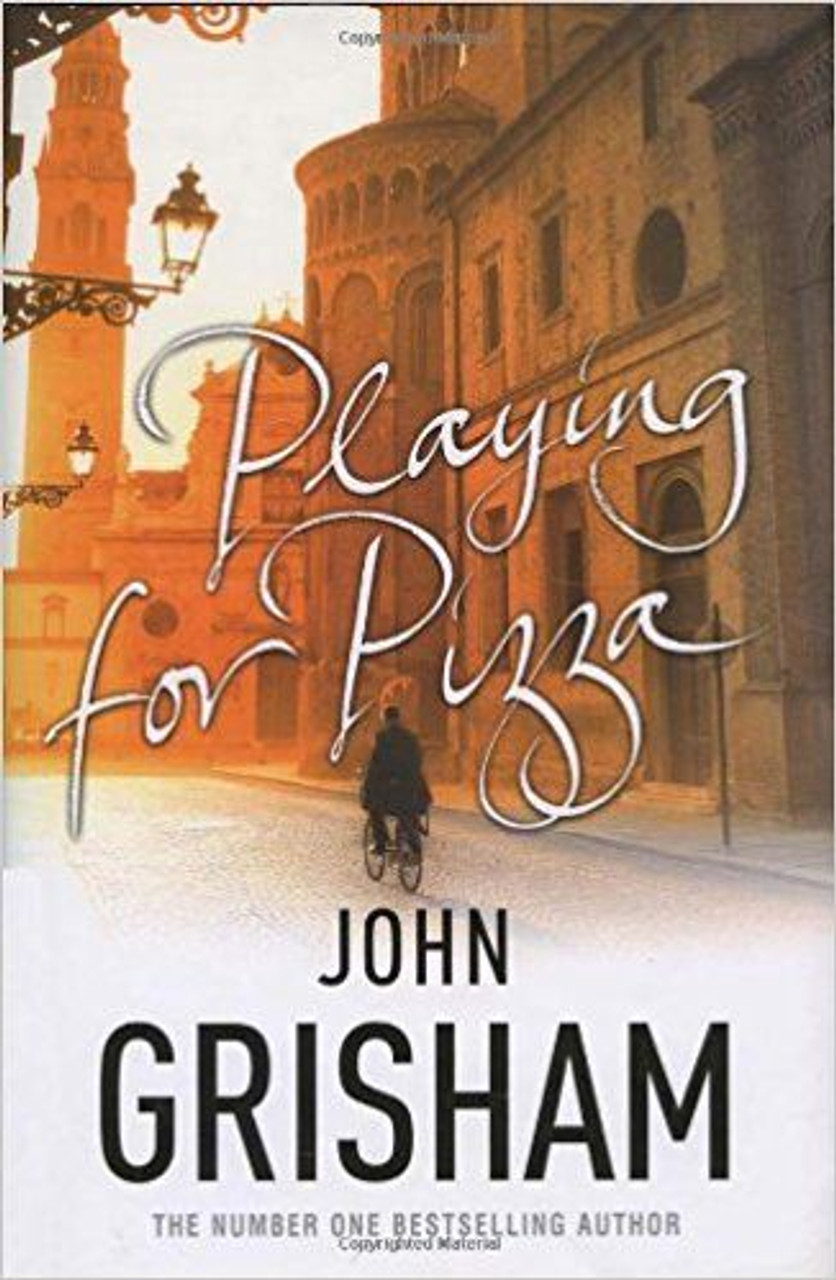John Grisham / Playing for Pizza (Hardback)