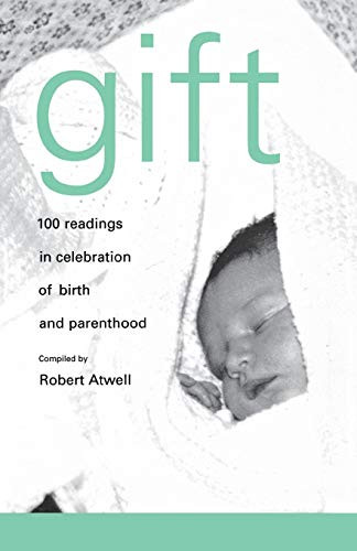 Robert Atwell / Gift
