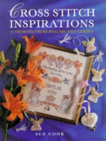 Sue Cook / Cross Stitch Inspirations: 27 Designs from Psalms and Verses (Coffee Table Book)