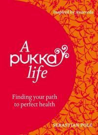 Sebastian Pole / A Pukka Life (Coffee Table Book)