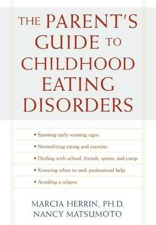 Marcia Herrin / The Parent's Guide to Childhood Eating Disorders (Large Paperback)