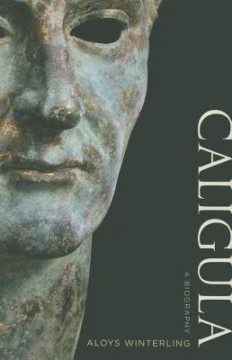 Aloys Winterling / Caligula (Large Paperback)