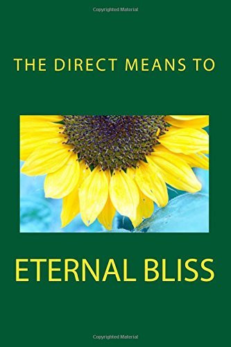 Michael Langford / The Direct Means to Eternal Bliss (Large Paperback)