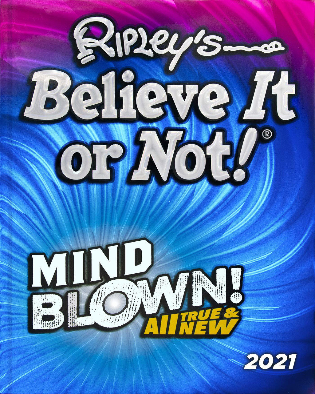 Ripley Entertainment Inc. / Ripley’s Believe It or Not! 2021 (Coffee Table Book)