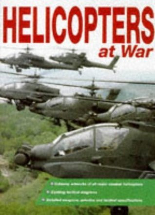 Helicopters at War (Coffee Table Book)