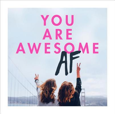 Various / You Are Awesome AF (Large Paperback)
