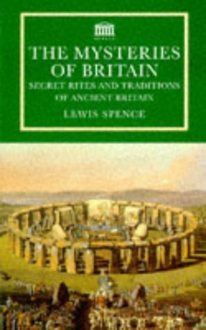 Lewis Spence / The Mysteries of Britain (Large Paperback)