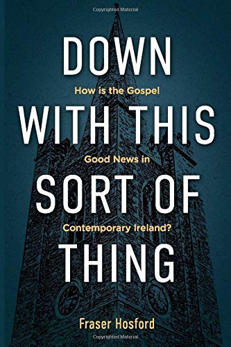Fraser Hosford / Down With This Sort of Thing (Large Paperback)