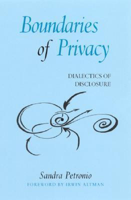 Sandra Petronio / Boundaries of Privacy (Large Paperback)