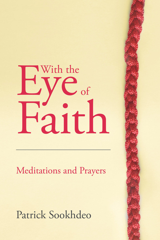 Patrick Sookhdeo / With the Eye of Faith (Large Paperback)