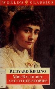 Rudyard Kipling / Mrs. Bathurst and other stories
