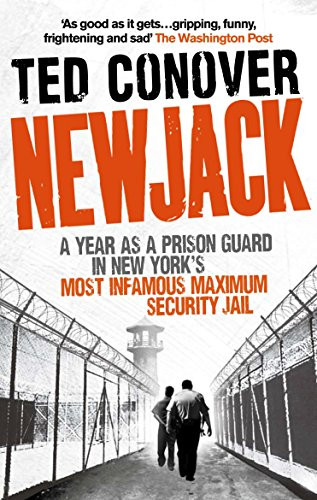 Ted Conover / Newjack
