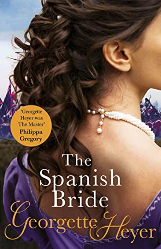 Georgette Heyer / The Spanish Bride