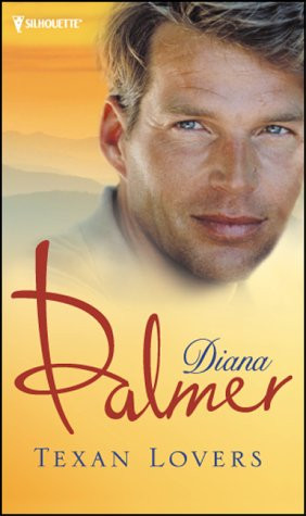 Diana Palmer / Texan Lovers