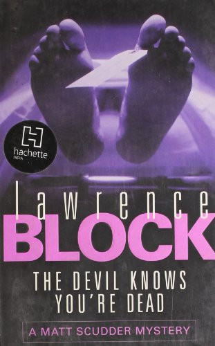 Lawrence Block / The devil knows you're dead