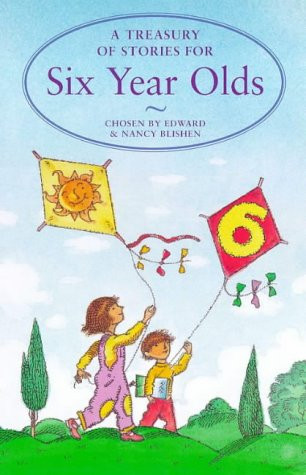 Edward Blishen / A Treasury of stories for six year olds
