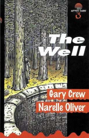 Gary Crew / The Well