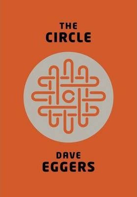 Dave Eggers / The Circle (Large Paperback)