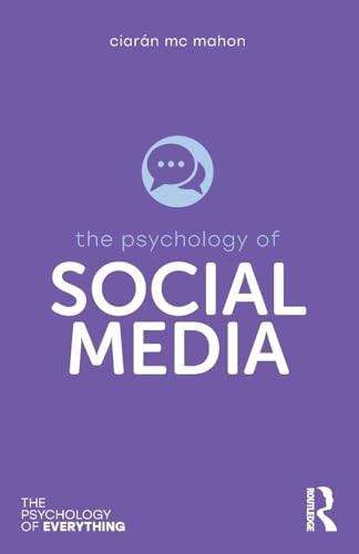 Ciaran Mc Mahon / Psychology of Social Media