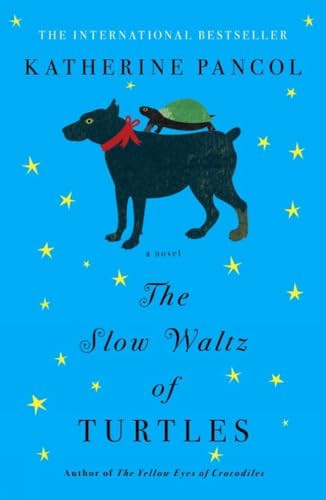 Katherine Pancol / The slow waltz of turtles