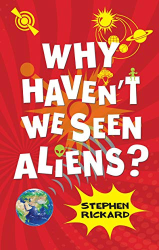 Stephen Ertle-Rickard / Why Haven't We Seen Aliens