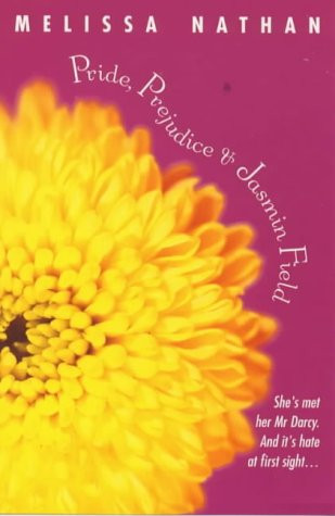 Melissa Nathan / Pride Prejudice And Jasmin Field