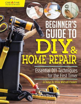 Jo Behari / Beginner's Guide to DIY & Home Repair (Coffee Table Book)