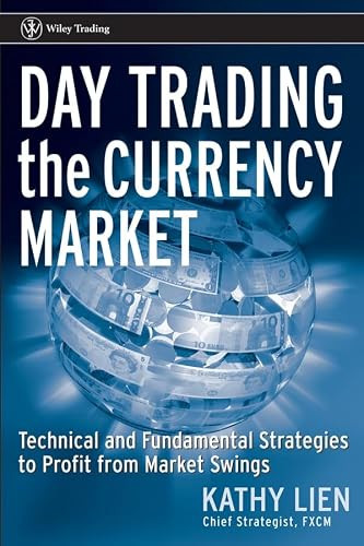 Kathy Lien / Day trading the currency market (Hardback)