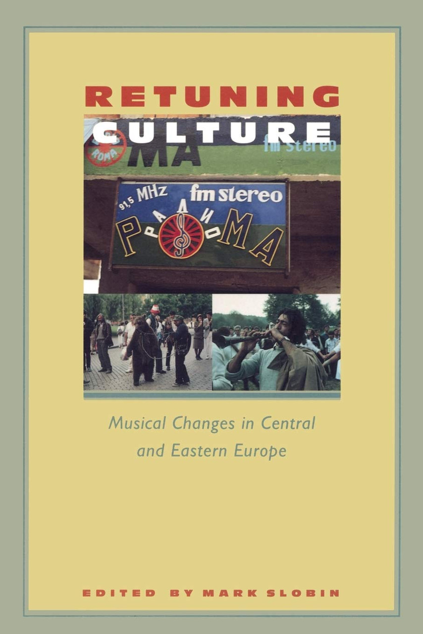 Mark Slobin / Retuning Culture (Large Paperback)