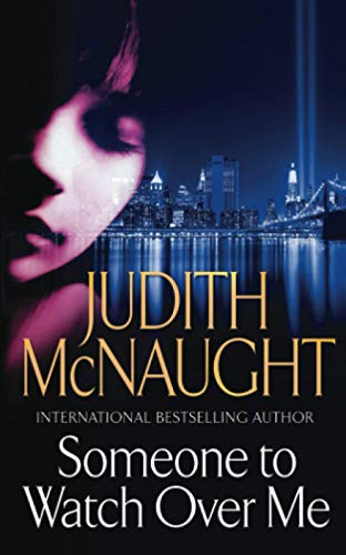 Judith McNaught / Someone to watch over me