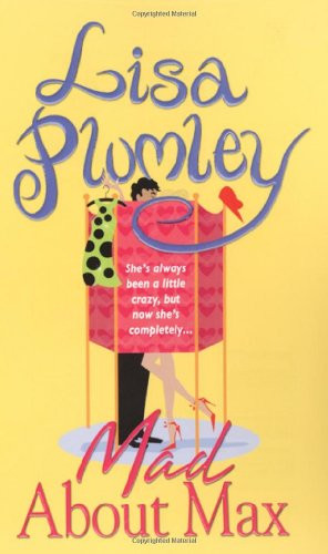 Lisa Plumley / Mad about Max