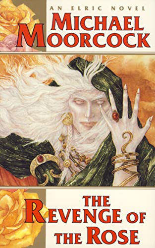 Michael Moorcock / The Revenge of The Rose