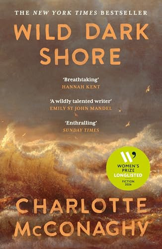 Charlotte McConaghy / Wild Dark Shore
