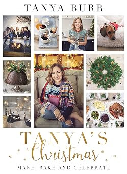 Tanya Burr / Tanya's Christmas: Make, Bake and Celebrate (Coffee Table Book)