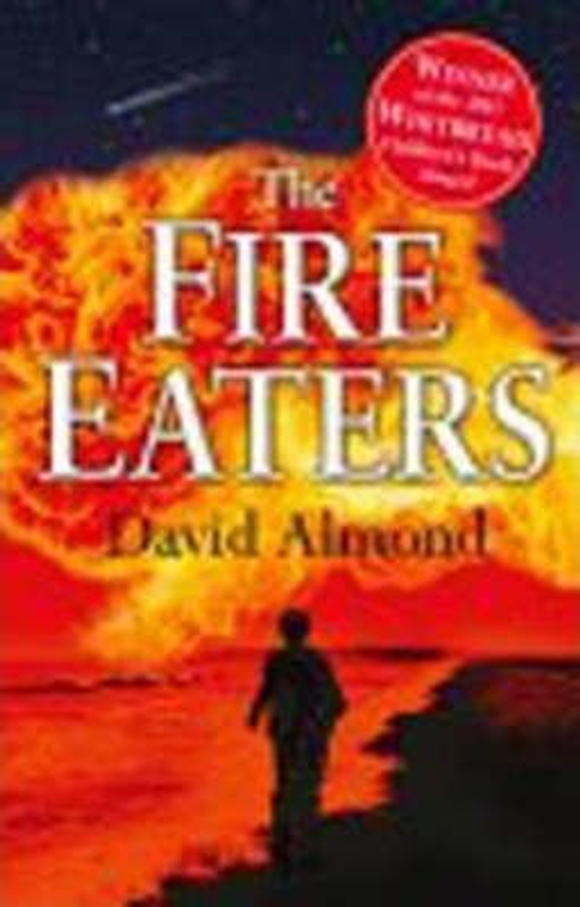 David Almond / The Fire Eaters