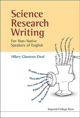 Hilary Glasman-Deal / Science Research Writing for Non-Native Speakers of English (Large Paperback)