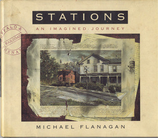 Michael Flanagan / STATIONS: An Imagined Journey (Coffee Table Book)