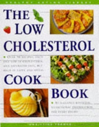 Christine France / The Low Cholesterol Cookbook (Coffee Table Book)